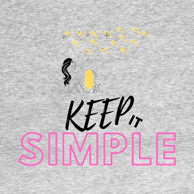 Keep it Simple-Positive Vibes by MNDMERCH